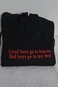 Good boys go to heaven hoodie