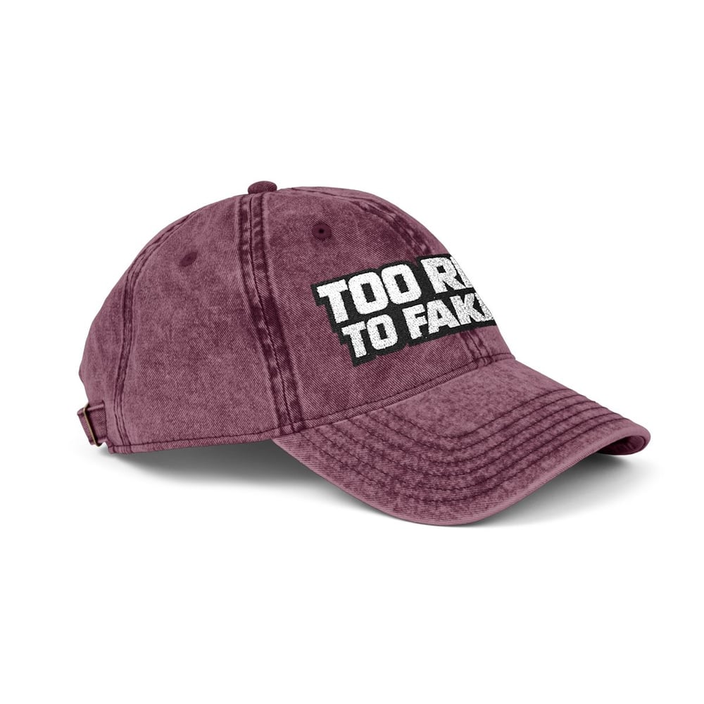 Image of Unisex too real to fake it Vintage Cap (Embroidery)-3b4e5bf2