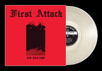 FIRST ATTACK - "No Escape" 12" EP (Clear Vinyl) 