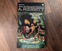 Image 1 of Dwellers in the Mirage - A. Merritt