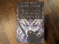 Image 1 of The Many Deaths of the Black Company - Glen Cook