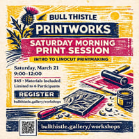 Bull Thistle Printworks Intro To Linocut - Mar 21, 9am-12pm