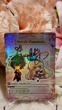 Signed Proxy - Servile Possessions