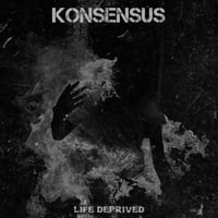 Image 1 of Konsensus - Life Deprived Tape