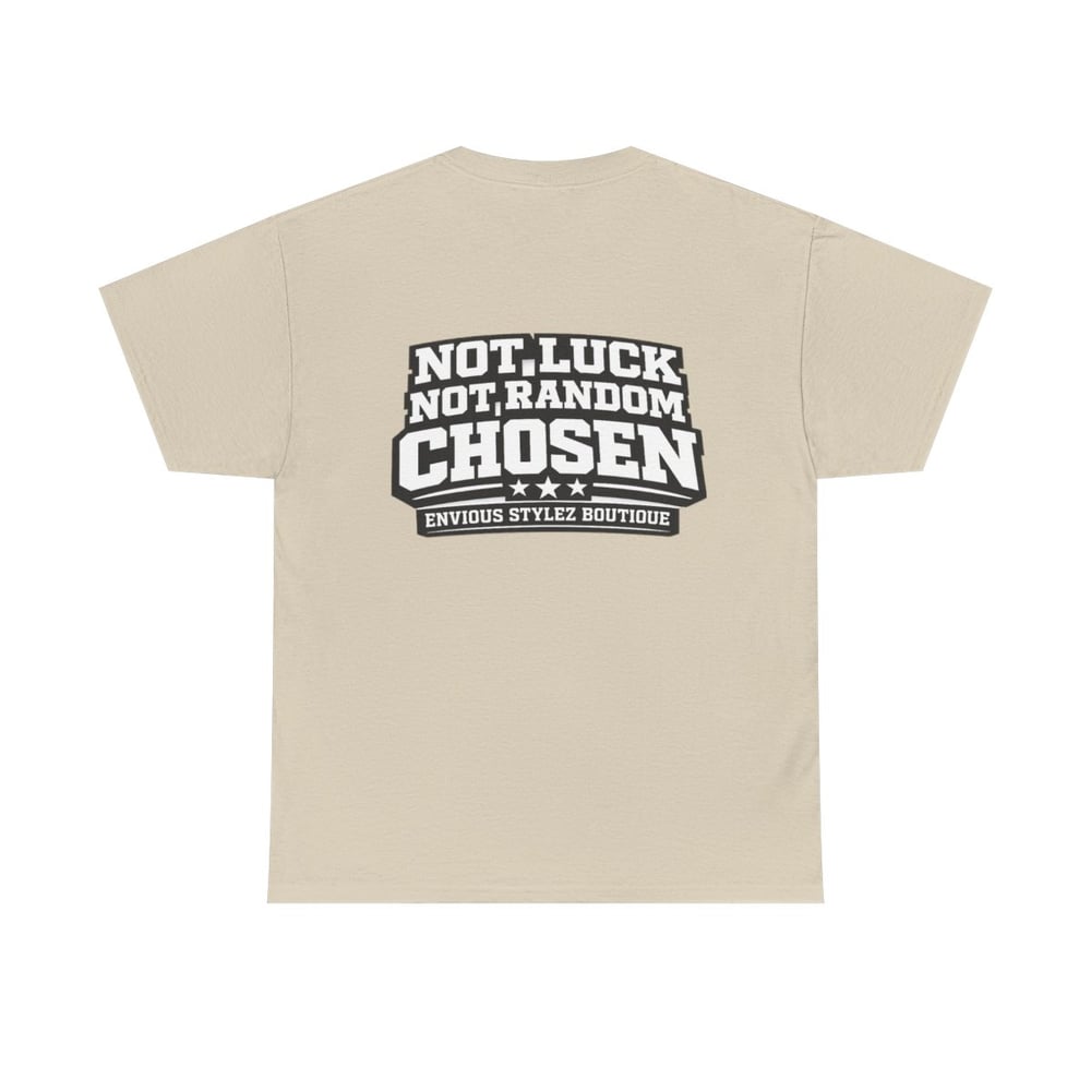 Image of Unisex Chosen 1 T-Shirt — "Chosen" Graphic Tee with 'Not Luck, Not Random, Chosen' Back Print