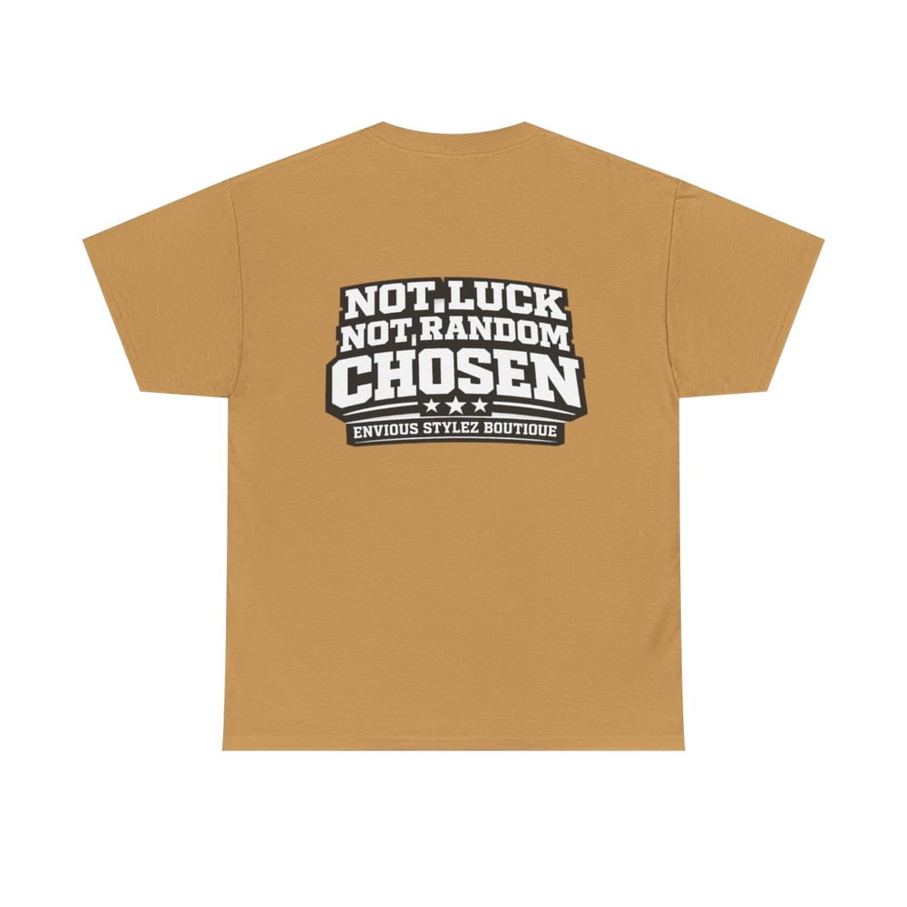 Image of Unisex Chosen 1 T-Shirt — "Chosen" Graphic Tee with 'Not Luck, Not Random, Chosen' Back Print