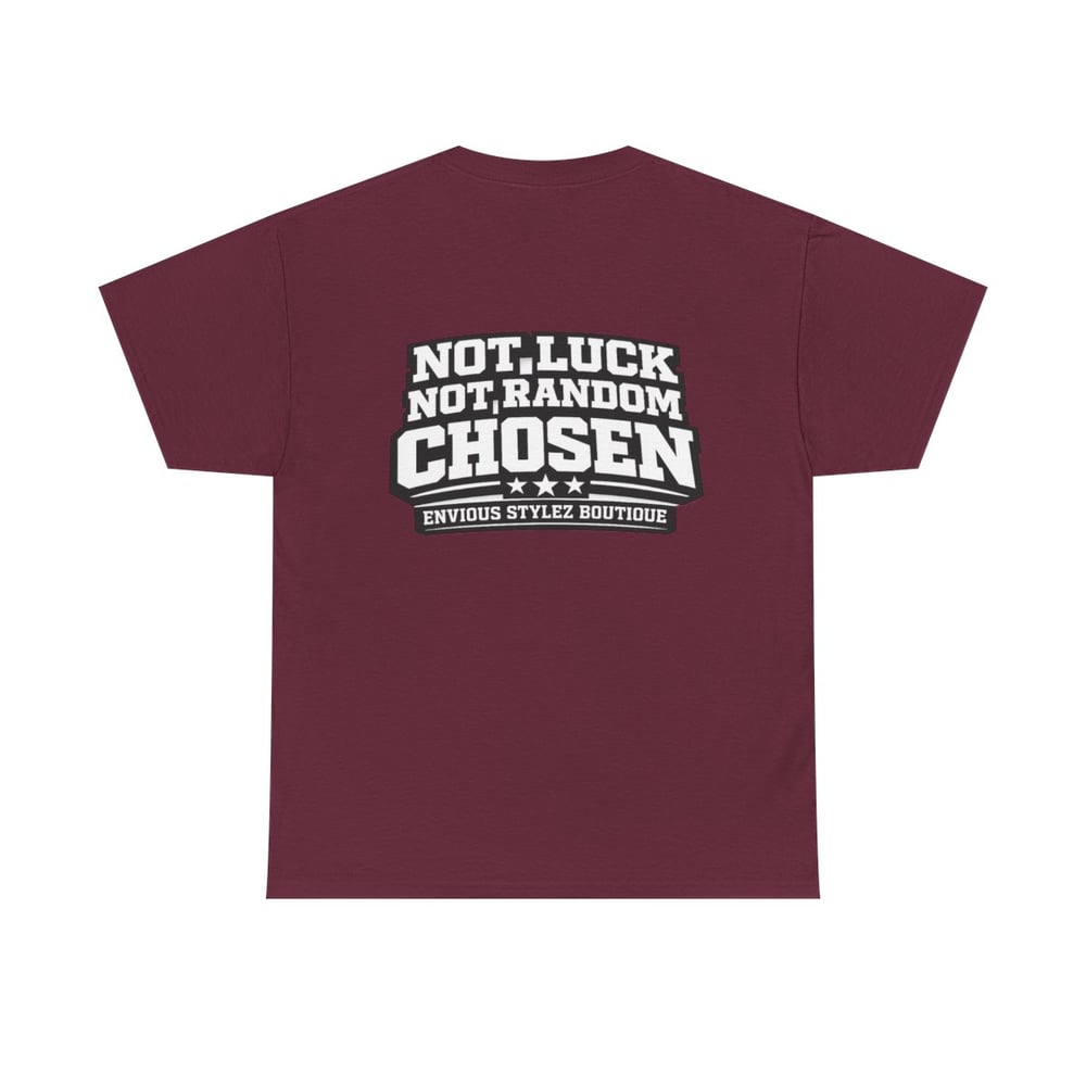 Image of Unisex Chosen 1 T-Shirt — "Chosen" Graphic Tee with 'Not Luck, Not Random, Chosen' Back Print