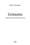 Raoul Vaneigem  Grimoire