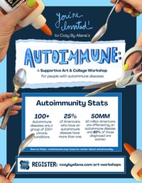 Image 4 of AUTOIMMUNE: A Supportive Art & Collage Workshop for people with autoimmune diseases 