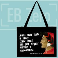 Image 1 of Shopping Bag Canvas - Fatti non foste a viver come bruti ... (NSL057)