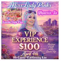 MISS LADY PINKS VIP EXPERIENCE PHOENIX AZ 