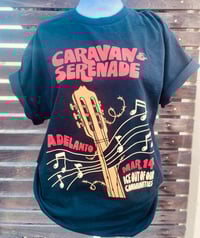 Image 1 of "Caravan & Serenade" - Adelanto Protest T-shirt - LIMITED EDITION