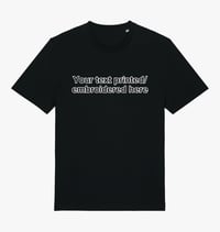 Custom text t-shirt