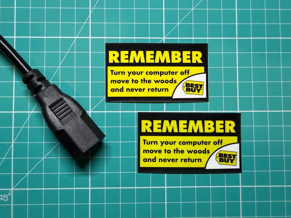 Image of Remember to move to the woods
