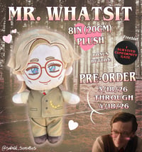 Image 1 of 8” MR.WHOZIT PLUSH (LIMITED PRE-ORDER)