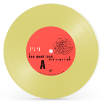 Image 2 of Speak Low - One Good Look / Bird's Eye View 7" (Transparent Yellow) (/100)