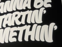 Image 3 of Wanna Be Startin' Somethin' - Archival Print