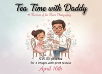  April 16th -Tea Time with Dad