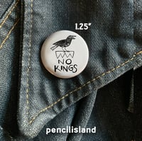 Image 5 of Crows Against Kings Pin Back Button in 1.25" or 1"