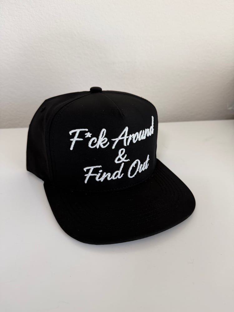 Image of F*ck Around & Find Out hat SnapBack black 