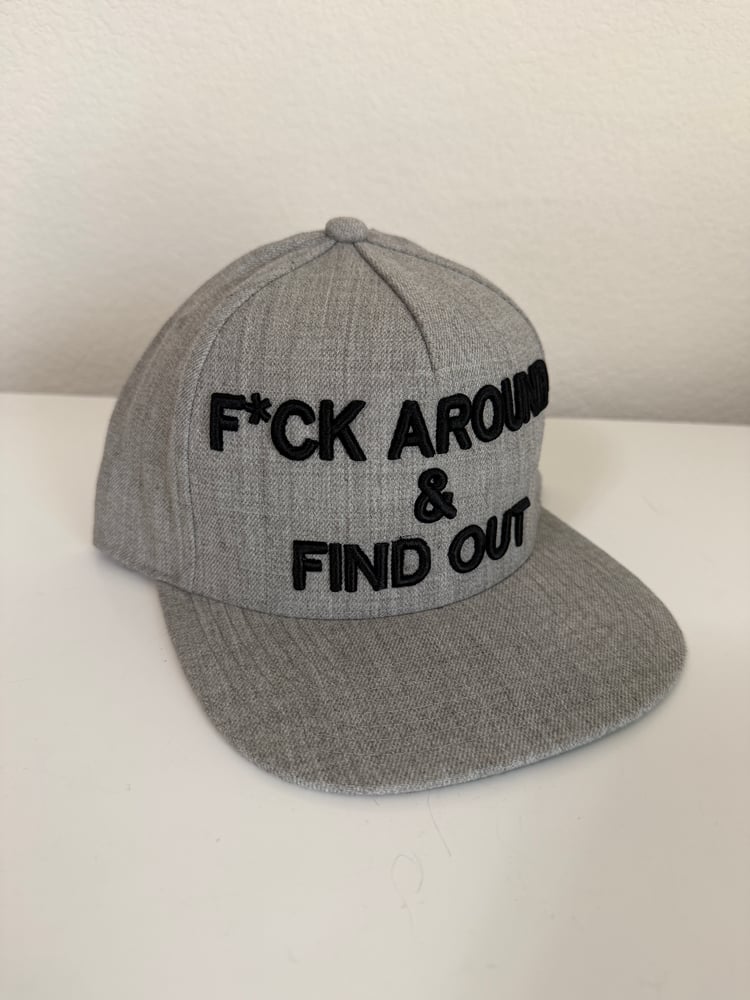 Image of F*ck Around & Find Out Snapback grey 