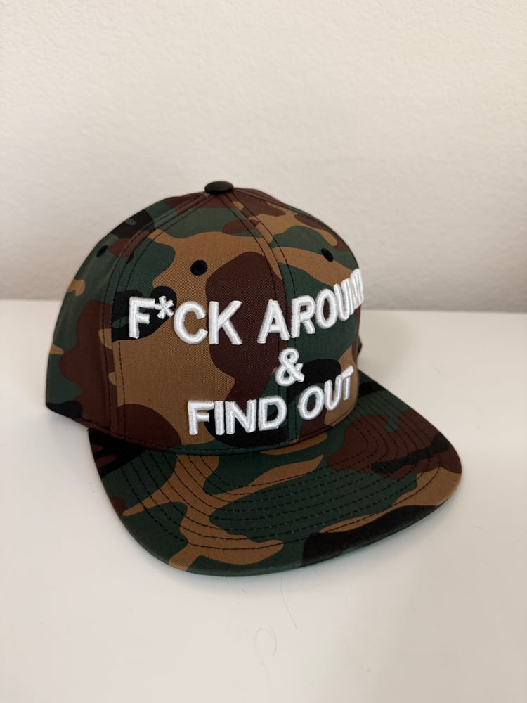 Image of  F*ck Around & Find Out Snapback Camo hat 