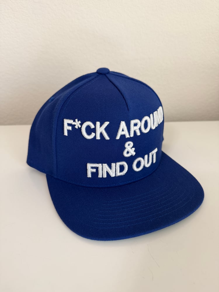 Image of F*ck Around & Find Out Snapback  Blue 