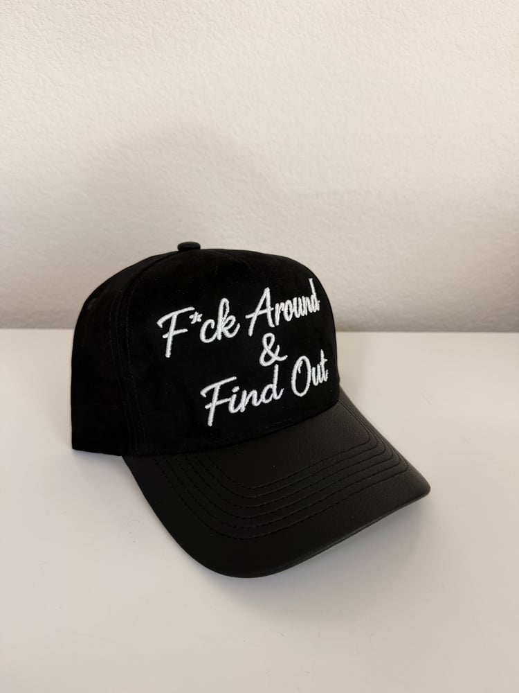 Image of F*ck Around & Find Out curve Hat black
