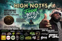  HIGH NOTES: AFTER DARK General Admission Tickets  (@OBAROWLAND)