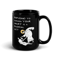 Image 2 of Refusing to Harden Your Heart Mug