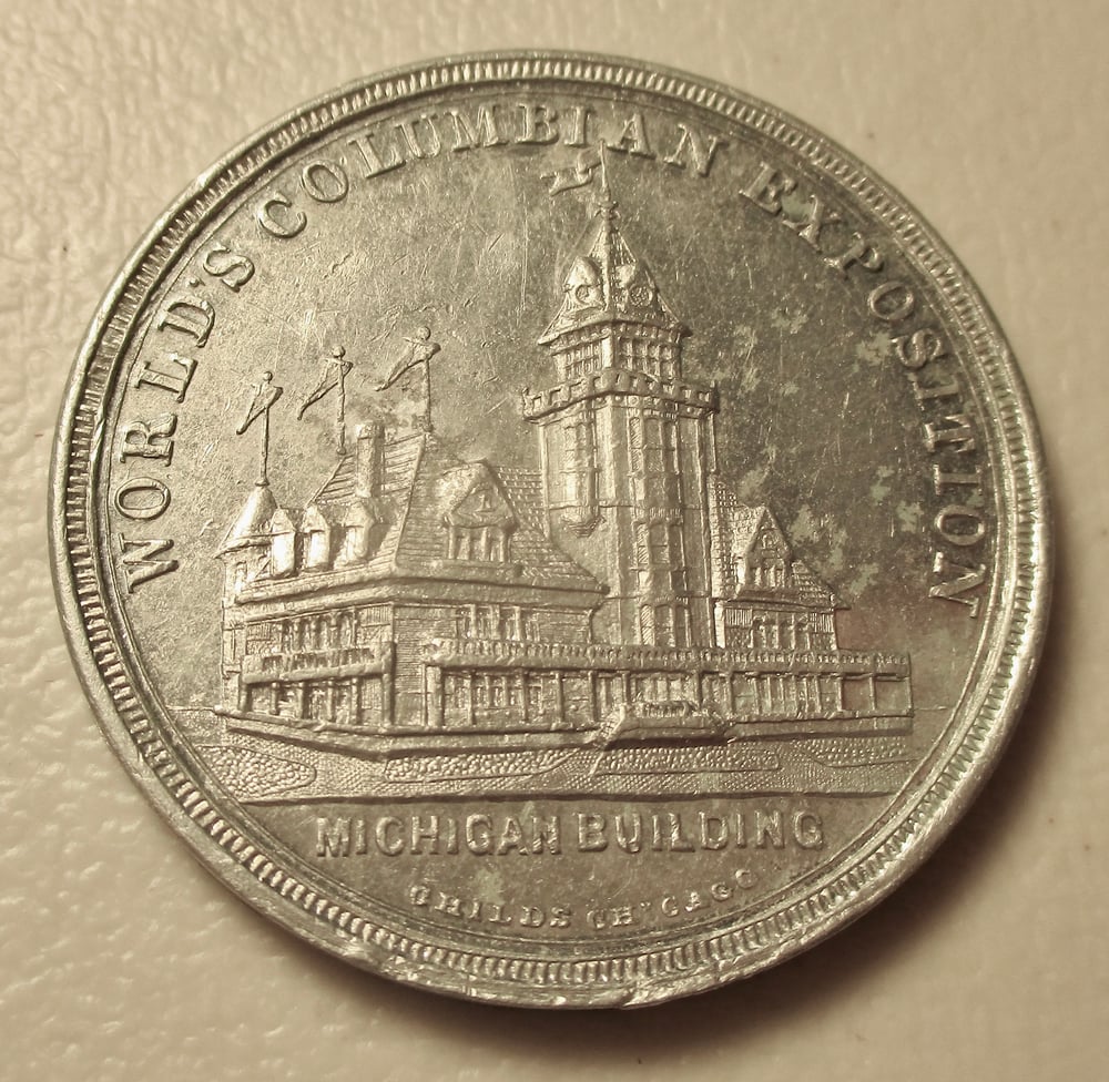 COLUMBIAN SO-CALLED DOLLAR FEATURING THE MICHIGAN STATE BUILDING