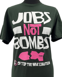 Jobs not Bombs - T-shirt