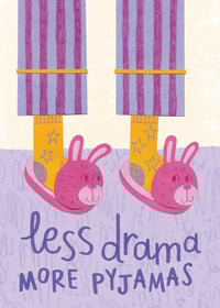Image 1 of Less Drama More Pyjamas Print