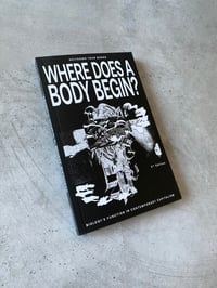 Image 1 of Where Does a Body Begin? Biology’s function in contemporary capitalism