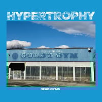 Hypertrophy "Dead Gyms" CD