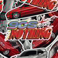Image 1 of NEW! - 90s or NOTHING Sticker Pack