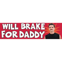 WILL BRAKE FOR PEDRO