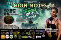 HIGH NOTES: AFTER DARK General Admission Tickets  (BIG MAMA RIDA)