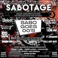 Sabotage Club - Sabo Goes 00s - Friday, April 3rd!