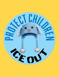 Protect Children, ICE OUT, 8.5 x 11in, Letter size printable poster