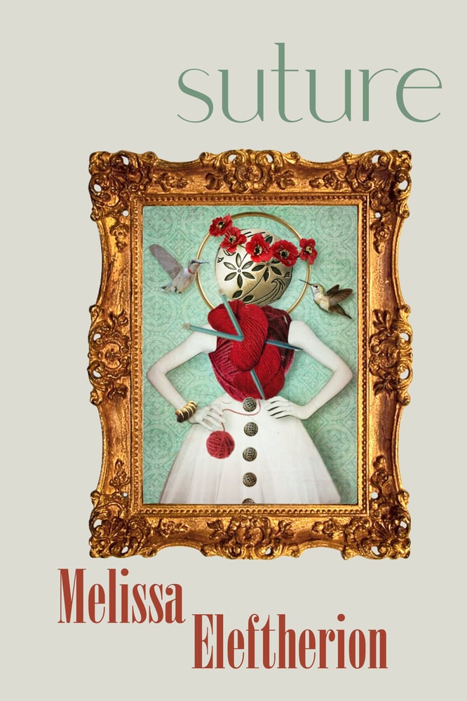 Image of Suture by Melissa Eleftherion