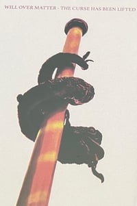 Will Over Matter "The Curse Has Been Lifted" Cassette (Narcolepsia)