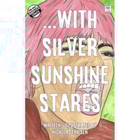 ...with silver sunshine stares