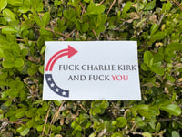 Image 1 of Fuck Charlie Kirk Sticker
