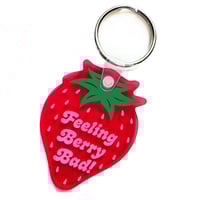 Image 3 of Feeling Berry Bad Keychain
