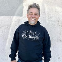 Image 2 of UNFUCK THE WORLD "BLACKLETTER" LOGO PULLOVER HOODIE