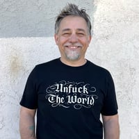 Image 1 of UNFUCK THE WORLD UNISEX "BLACKLETTER" LOGO T-SHIRT