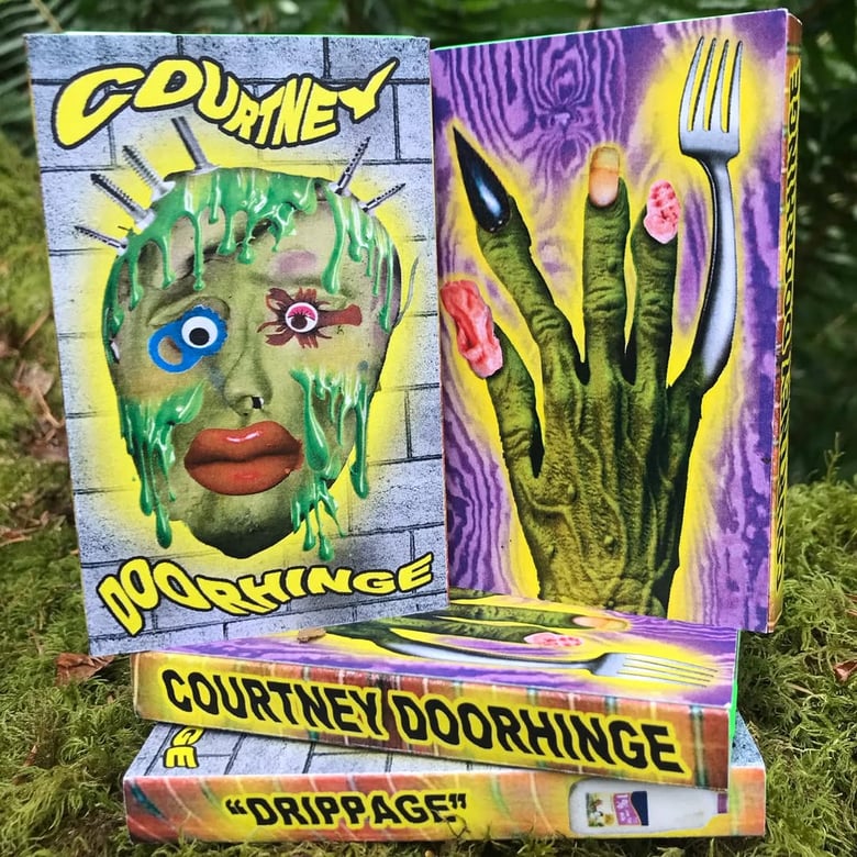 Image of "Courtney Doorhinge - Drippage" Cassette
