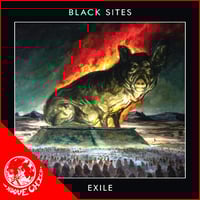 BLACK SITES - Exile CD