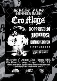 REPENT SUMMER BASH (CRO-MAGS) @ CORN EXCHANGE, NEWPORT (CHEAP TICKETS)